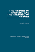 The History of Rhetoric and the Rhetoric of History 1138375373 Book Cover