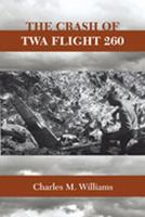 The Crash of TWA Flight 260 0826348076 Book Cover