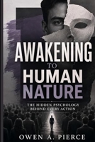 AWAKENING TO HUMAN NATURE 2026 BY OWEN PERCE B0HFF47ZNN Book Cover