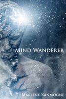 Mind Wanderer 1625261098 Book Cover