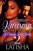 Karisma and Yashawn 2: A Chaotic Love Story 1088985270 Book Cover