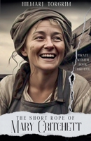 The Short Rope of Mary Critchett (Pirate Women) B0F69P42T5 Book Cover
