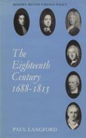 The eighteenth century, 1688-1815 0713616520 Book Cover