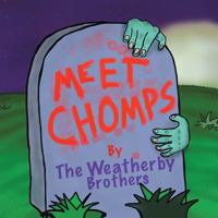 Meet Chomps 1481773380 Book Cover