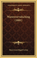 Warenvervalsching (1881) 1165765411 Book Cover
