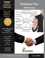 Business Tax Made Easy: Shortcuts to Understanding Business Tax Preparation 1724214896 Book Cover