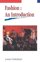 Fashion: An Introduction 0814726836 Book Cover