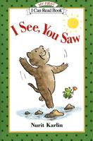 I See, You Saw (My First I Can Read) 0064442497 Book Cover
