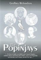 The Popinjays: A History of the Woodville Family in the 15th and 16th Centuries 0952762137 Book Cover