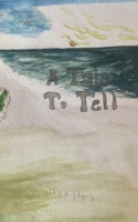 A Tale To Tell 1657511081 Book Cover