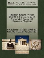 Hairston (Eugene) v. Pate (Frank) U.S. Supreme Court Transcript of Record with Supporting Pleadings 1270519352 Book Cover