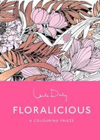 Floralicious: A Botanical Colouring Frieze /anglais 183776090X Book Cover