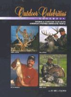 Outdoor Celebrities Cookbook: Recipes and Outdoor Tales from America's Premier Outdoors People 0967203503 Book Cover