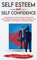 Self Esteem and Self Confidence 1802222758 Book Cover