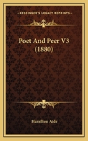 Poet And Peer V3 1164902342 Book Cover