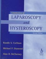 Complications of Laparoscopy and Hysteroscopy 0865425078 Book Cover