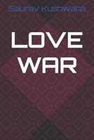 LOVE WAR B0DZXFTNYV Book Cover