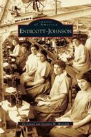 Endicott-Johnson (Images of America: New York) 0738513067 Book Cover