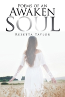 Poems of an Awakened Soul 1664178139 Book Cover