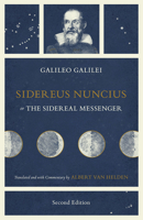 The Sidereal Messenger of Galileo Galilei 0226279030 Book Cover