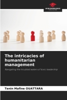 The intricacies of humanitarian management 6203234052 Book Cover