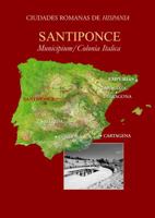 Italica-Santiponce: Municipium Y Colonia Aelia Augusta Italicensium 8882655709 Book Cover