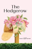 The Hedgerow 1956692991 Book Cover