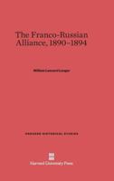 The Franco-Russian Alliance, 1890-1894 0374947694 Book Cover