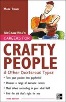 Careers for Crafty People and Other Dexterous Types (Careers for You Series) 0071458786 Book Cover