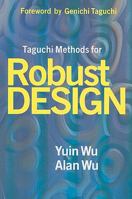 Taguchi Methods for Robust Design 0791801578 Book Cover