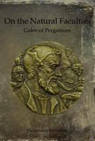 On the Natural Faculties 1468024043 Book Cover