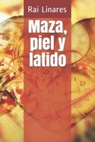 Maza, piel y latido B089M5B483 Book Cover