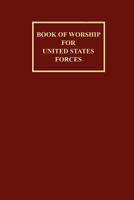 Book of Worship for United States Forces B000SD2TCG Book Cover