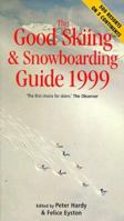 Good Skiing and Snowboarding Guide 1999 (Good Skiing & Snowboarding Guide) 0879519096 Book Cover