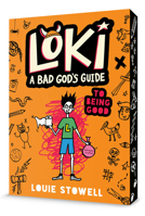 Loki: A Bad God's Guide to Being Good 1536223271 Book Cover