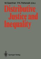 Distributive Justice and Inequality: A Selection of Papers Given at a Conference, Berlin, May 1986 3642738184 Book Cover