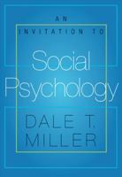 An Invitation to Social Psychology 0534592058 Book Cover