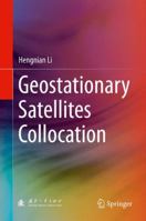 Geostationary Satellites Collocation 3642407986 Book Cover
