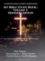 My Bible Study Book: Volume 3 (Kindergarten) B0DZY1MD9N Book Cover