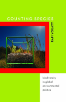 Counting Species: Biodiversity in Global Environmental Politics 0816694141 Book Cover