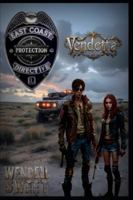 East Coast Protection Directive: Vendetta B0G2JFDZKN Book Cover