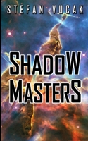 Shadow Masters 0648473155 Book Cover