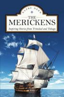 The Merickens: Inspiring Stories from Trinidad and Tobago 1483481107 Book Cover