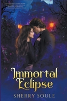 Immortal Eclipse B0BCCYZN2Y Book Cover