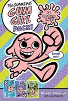 Gum Girl 3-Book Paperback Bindup 1368046444 Book Cover