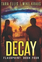 Decay: Flashpoint - Book 4 B0851L9NMR Book Cover