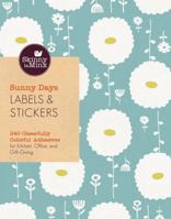 Sunny Days Labels  Stickers (Skinny laMinx): 240 Cheerfully Colorful Adhesives for Kitchen, Office, and Gift-Giving 1452129320 Book Cover