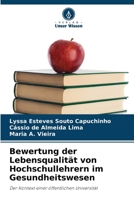 Bewertung der Lebensqualität von Hochschullehrern im Gesundheitswesen (German Edition) 6208647878 Book Cover