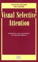 Visual Selective Attention 0863779220 Book Cover