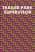 Trailer Park Supervisor: Guitar Tab Notebook 6x9 120 Pages 1691068780 Book Cover